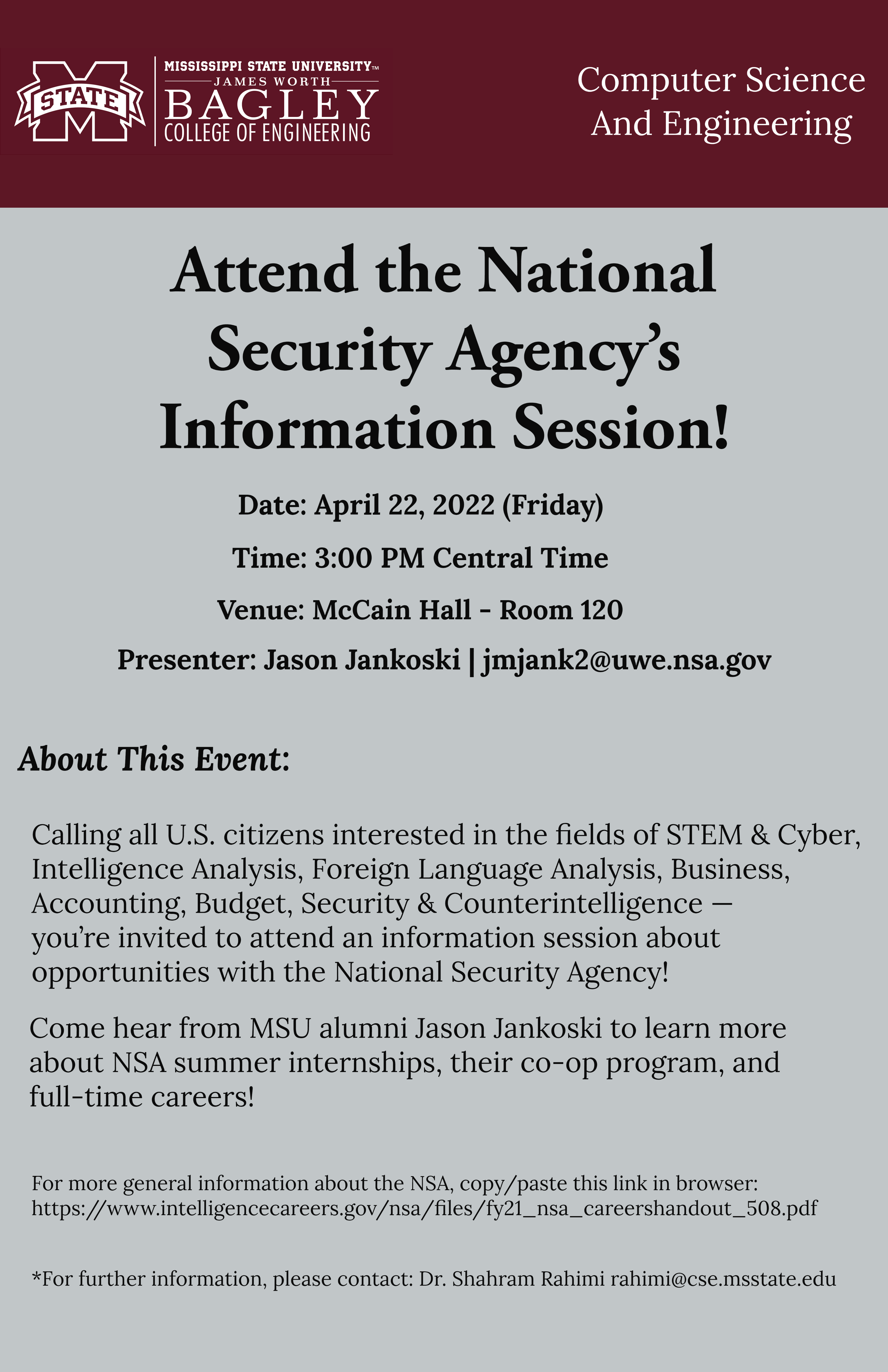 Attend the National Security Agency's Information Session! Friday, April 22 • 3 p.m. • McCain 120